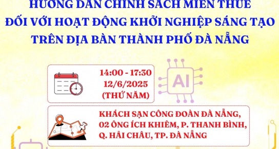 Sắp diễn ra Hội nghị Hướng dẫn chính sách miễn thuế cho Khởi nghiệp sáng tạo tại Đà Nẵng